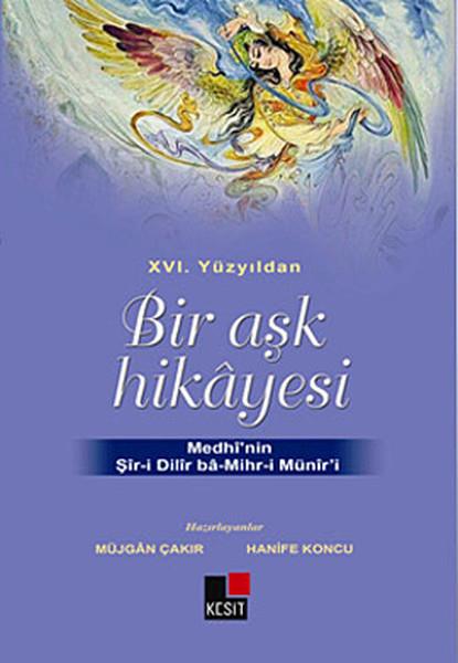 Hanife KoncuTürkische Literatur16. Yüzyıldan Bir Aşk Hikayesi