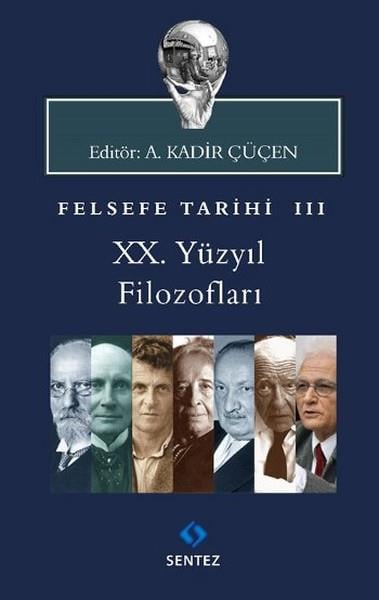 A. Kadir ÇüçenForschung & Untersuchung und NachschlagewerkeFelsefe Tarihi 3