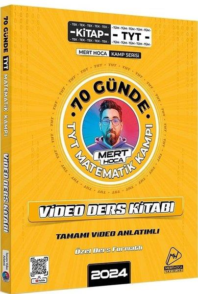 Mert HocaTYT Matematik2023 70 Günde TYT Matematik Kampı Video Ders Kitabı