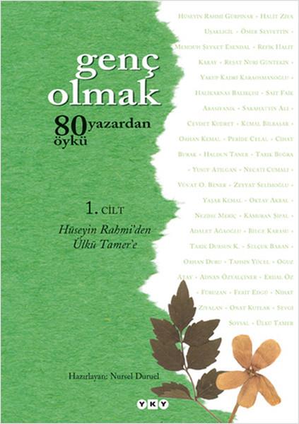 Nursel DuruelHikaye (Öykü) Kitapları80 Yazardan Öykü - Genç Olmak 1. Cilt