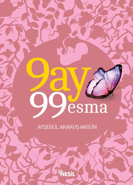 Akakuş AkgünAndere9 Ay 99 Esma
