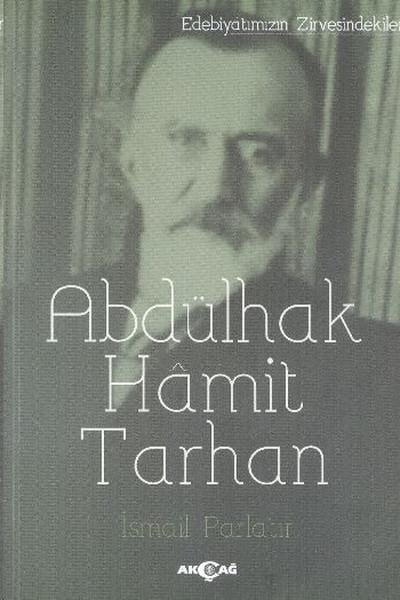 İsmail ParlatırBiyografi & Otobiyografi KitaplarıAbdülhak Hamit Tarhan