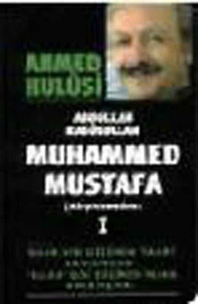 Ahmed HulûsiDinAbdullah  Resuullah  Muhammed Mustafa