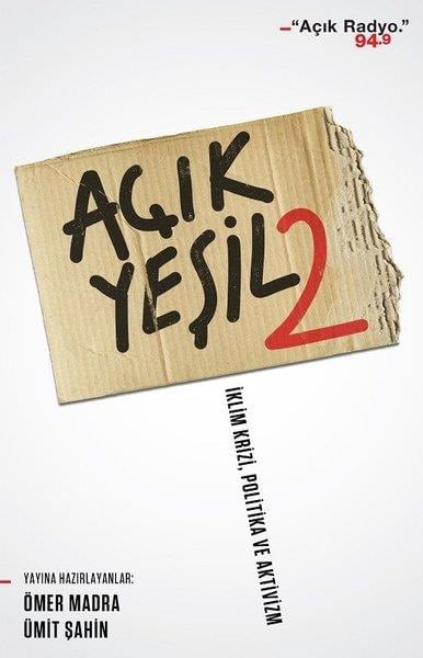 Ömer MadraSöyleşiAçık Yeşil 2: İklim Krizi-Politika ve Aktivizm