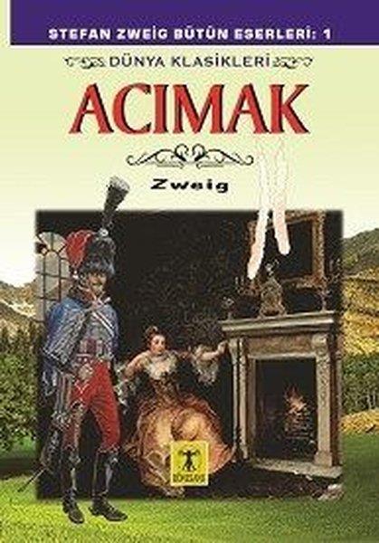 Stefan ZweigTürkçe RomanlarAcımak
