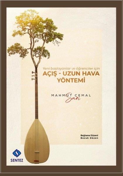 Mahmut Cemal SarıMüzik Eğitimi KitaplarıAçış-Uzun Hava Yöntemi - Yeni başlayanlar ve Öğrenciler İçin