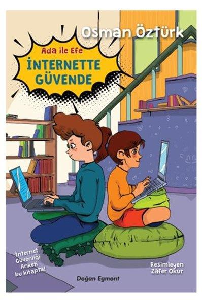 Osman ÖztürkÇocuk RomanlarıAda ile Efe İnternette Güvende