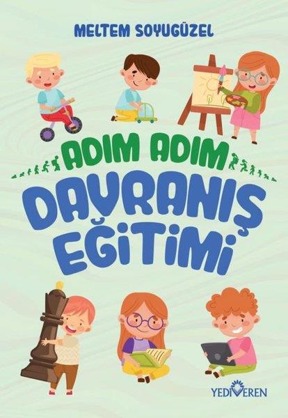 Meltem SoyugüzelAile - ÇocukAdım Adım Davranış Eğitimi