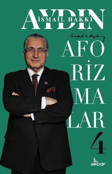 İsmail Hakkı AydınAforizmaAforizmalar - 4