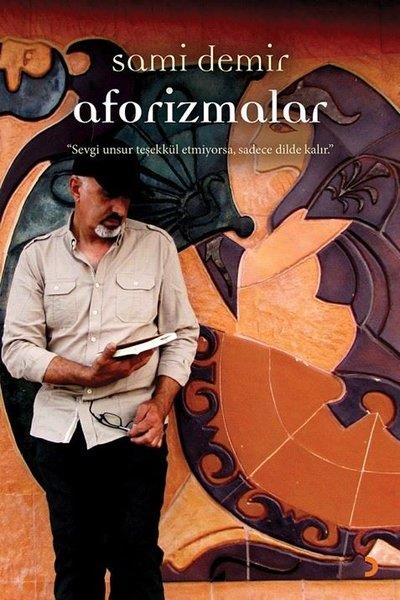 Sami DemirAforizmaAforizmalar