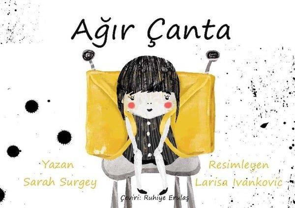 Sarah SurgeyReferans Çocuk KitaplarıAğır Çanta