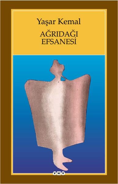 Yaşar KemalYaşar Kemal (1923 - 2015)Ağrıdağı Efsanesi