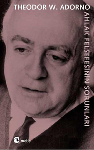 Tuncay BirkanPhilosophiebücherAhlak Felsefesinin Sorunları