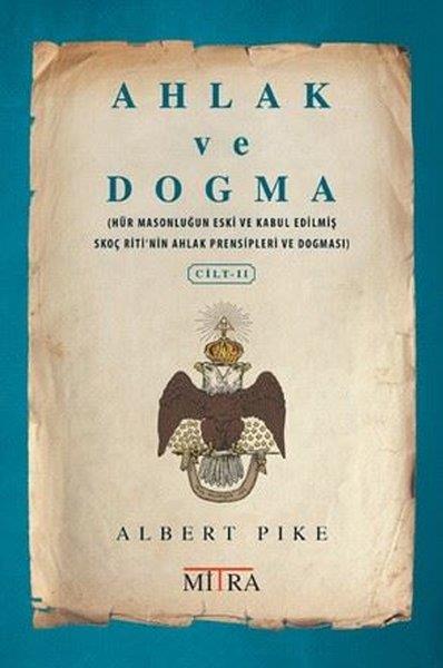 Albert PikeParapsikoloji KitaplarıAhlak ve Dogma - Cilt 2