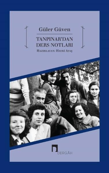 Hayri AtaşAraştırma-İnceleme-ReferansAhmet Hamdi Tanpınardan Ders Notları