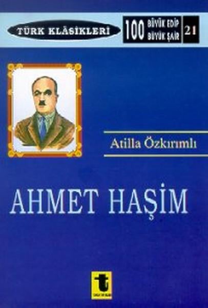 Atilla ÖzkırımlıTürkçe Şiir KitaplarıAhmet Haşim
