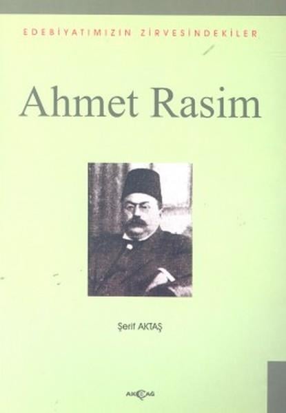 Emin BebekDeneme KitaplarıAhmet RasimEdebiyatımızın Zirvesindekiler