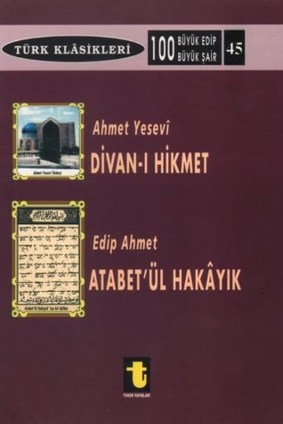 Osman Nuri EkizAraştırma-İnceleme-ReferansAhmet Yesevi ve Divan-ı Hikmet Edip Ahmet ve Atabet-ül Hakayık