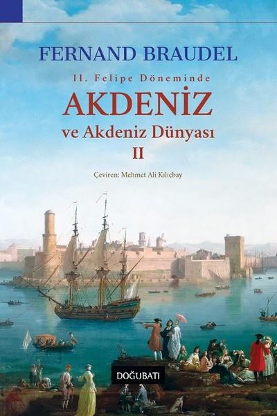 Fernand BraudelTürk Tarihi Araştırmaları KitaplarıAkdeniz Ve Akdeniz Dünyası 2