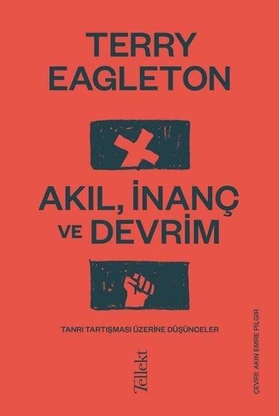 Terry EagletonAraştıma-İnceleme-ReferansAkıl İnanç ve Devrim