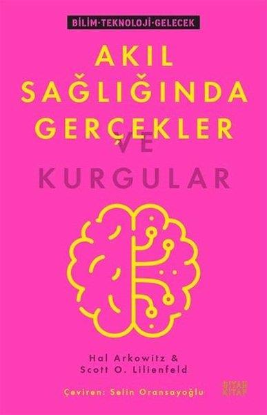 Hal ArkowitzBeliebte WissenschaftsbücherAkıl Sağlığında Gerçekler ve Kurgular