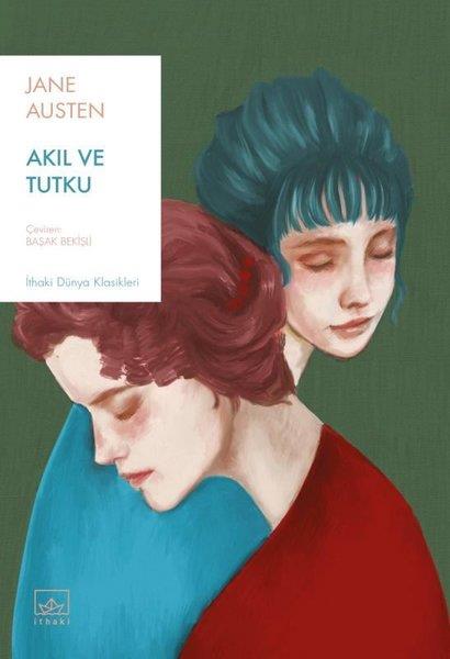Jane AustenBritische WeltklassikerAkıl ve Tutku