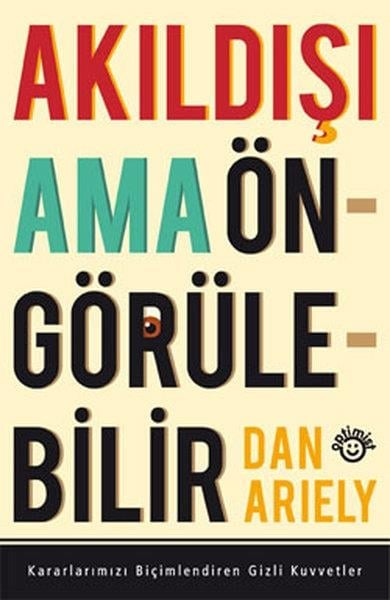 Asiye Hekimoğlu Gülİş Dünyası KitaplarıAkıldışı Ama Öngörülebilir