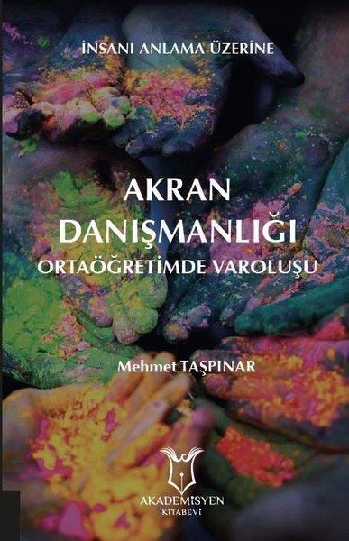 Mehmet TaşpınarDiğerAkran Danışmanlığı - Ortaöğretimde Varoluşu