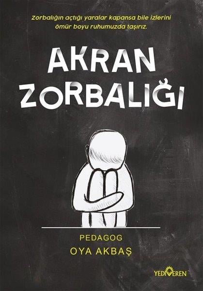 Oya AkbaşKişisel Gelişim KitaplarıAkran Zorbalığı