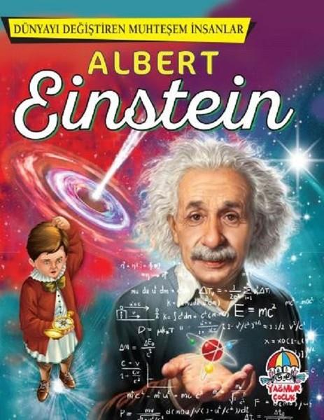 KolektifBilimsel Çocuk KitaplarıAlbert Einstein-Dünyayı Değiştiren Muhteşem İnsanlar