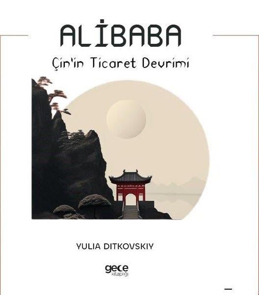 Yulia Ditkovskiyİş Dünyası KitaplarıAlibaba - Çin'in Ticaret Devrimi
