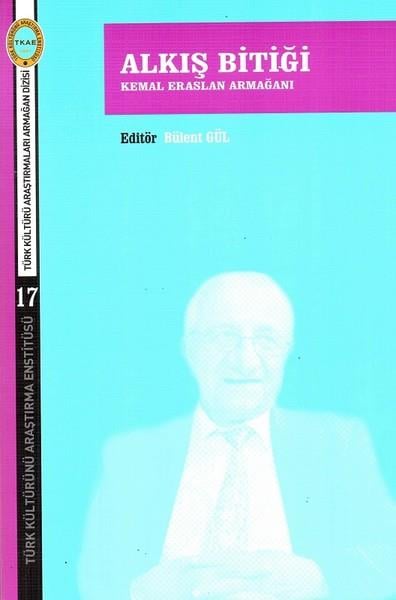 KolektifTürkçe Dil Bilim KitaplarıAlkış Bitiği-Kemal Eraslan Armağanı