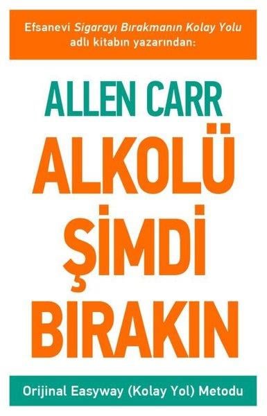 Allen CarrSağlık İletişimi KitaplarıAlkolü Şimdi Bırakın