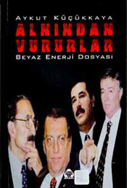 Aykut KüçükkayaKurumlar ve Örgütler ile İlgili KitaplarAlnından Vururlar