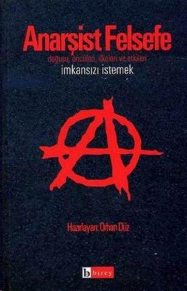Orhan DüzAndereAnarşist Felsefe İmkansızı İstemek