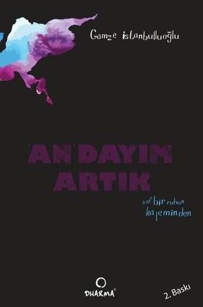 Gamze İstanbulluoğluTürkiye RomanAn'dayım Artık