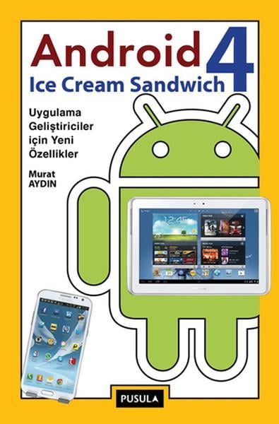 Murat AydınProgramlama KitaplarıAndroid 4 Ice Cream Sandwich