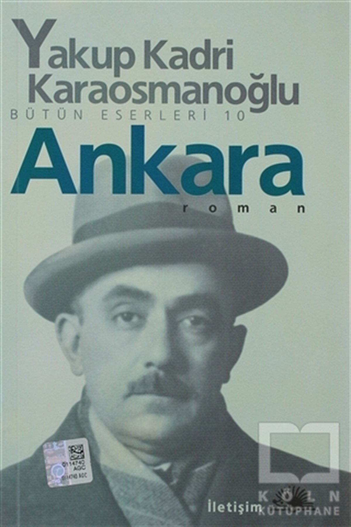 Yakup Kadri KaraosmanoğluTürk EdebiyatıAnkara
