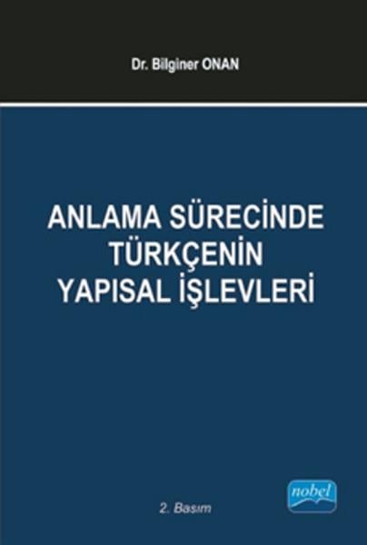 Bilginer OnanDiğerAnlama Sürecinde Türkçenin Yapısal İşlevleri