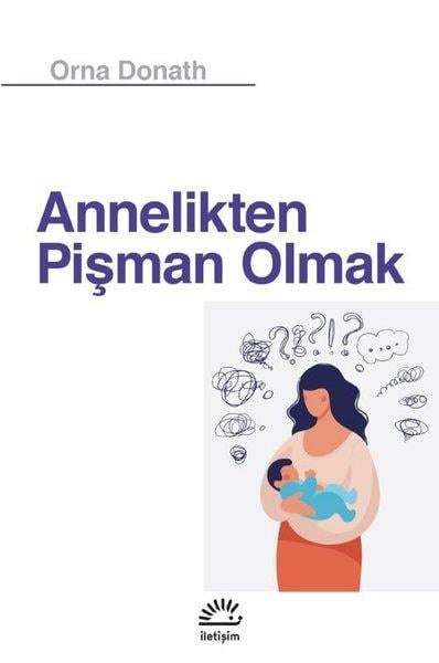 Orna DonathGenel Psikoloji KitaplarıAnnelikten Pişman Olmak