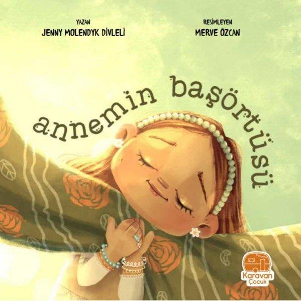 Jenny Molendyk DivleliEgitim Etkinlik KitaplariAnnemin Başörtüsü