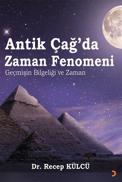 Recep KülcüForschung, Analyse und TheoriebücherAntik Çağ’da Zaman Fenomeni