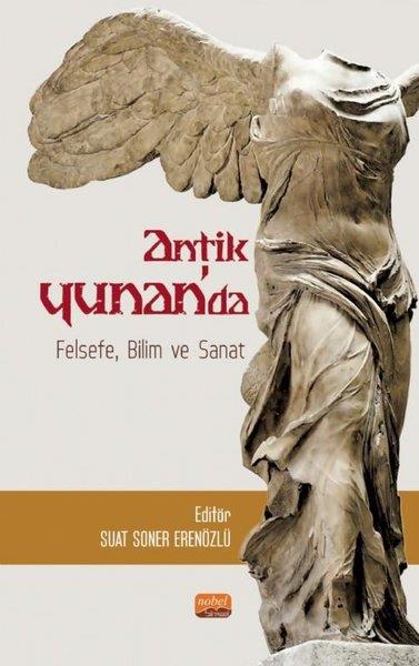 KolektifDiğerAntik Yunan'da Felsefe Bilim ve Sanat