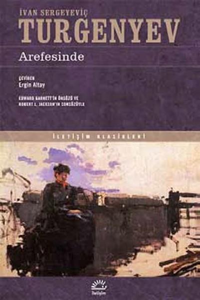 Ivan Sergeyeviç TurgenyevTürkçe RomanlarArefesinde