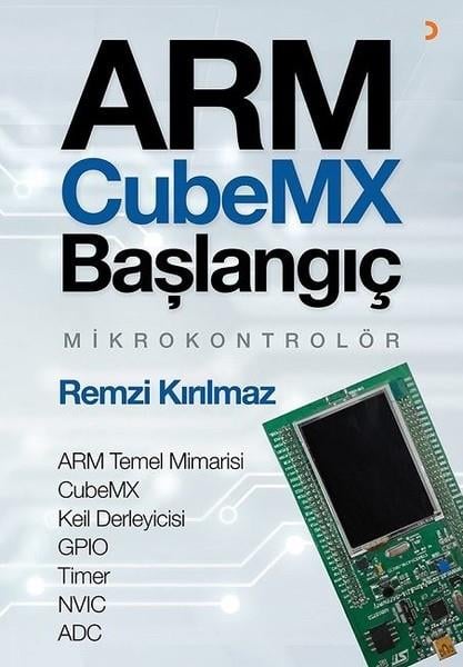 Remzi KırılmazDiğerARM CubeMX Başlangıç
