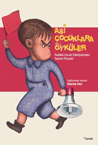 Devrim EvciKinder RomaneAsi Çocuklara Öyküler