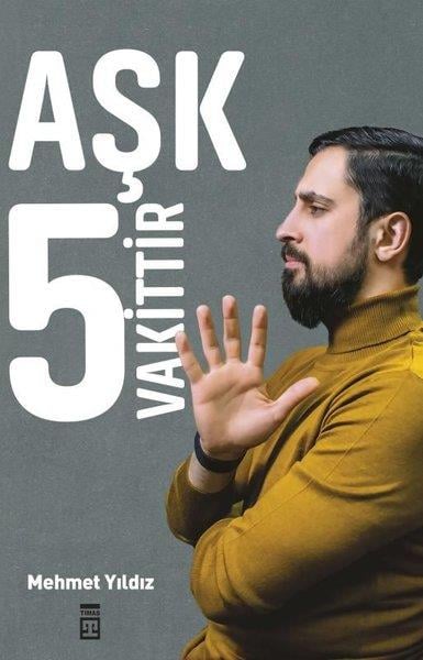 Mehmet YıldızDiğerAşk 5 Vakittir