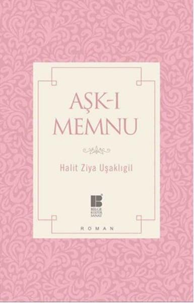 Halid Ziya UşaklıgilTürkçe RomanlarAşk-ı Memnu