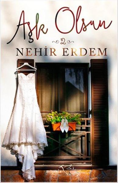 Nehir ErdemTürkçe RomanlarAşk Olsun 2