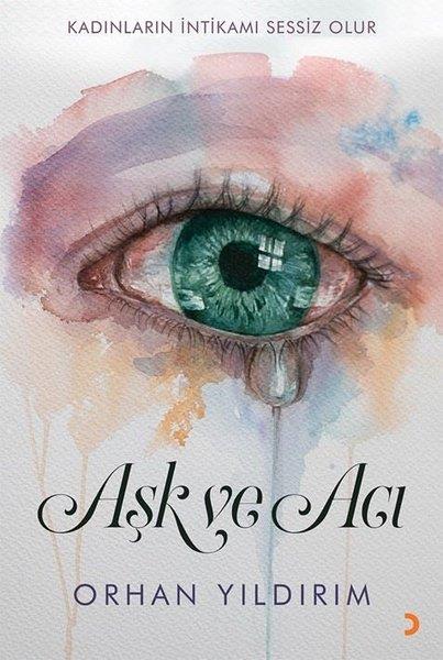 Orhan YıldırımTürkçe RomanlarAşk ve Acı